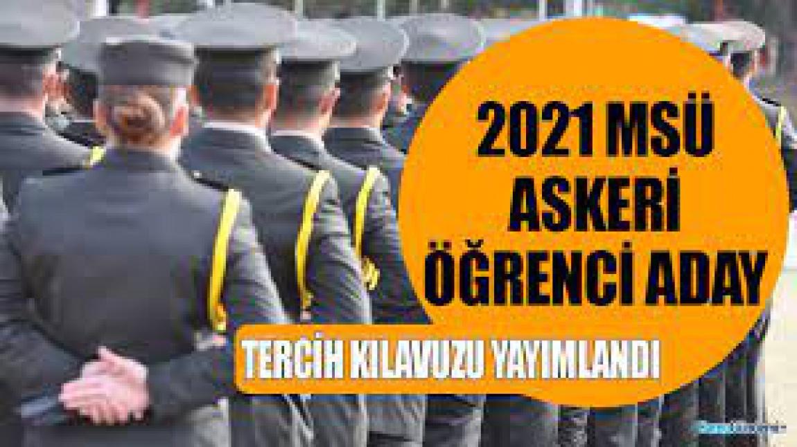 Milli Savunma Üniversitesi (2021-MSÜ) tercih kılavuzu yayımlandı