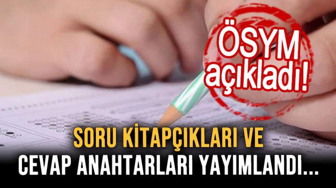 2021-Yükseköğretim Kurumları Sınavı (2021-YKS) Oturumları Temel Soru Kitapçıkları ve Cevap Anahtarları Yayımlandı