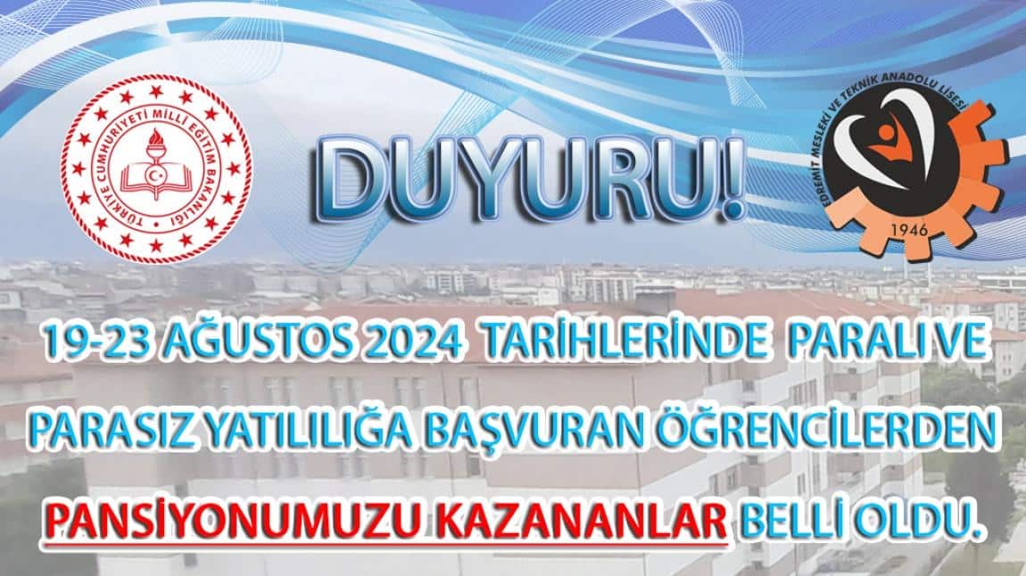 26 AĞUSTOS 2024 TARİHİNDE PANSİYONUMUZA YERLEŞEN ÖĞRENCİLER BELLİ OLDU.